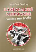Sexualité normande comme ma poche (La)